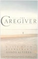 The Caregiver: A Life with Alzheimer's, Aaron Alterra